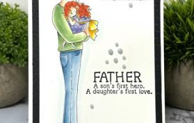 A Father's Love. All products can be found in our Teaspoon of Fun Shoppe at www.TeaspoonOfFun.com/SHOP
