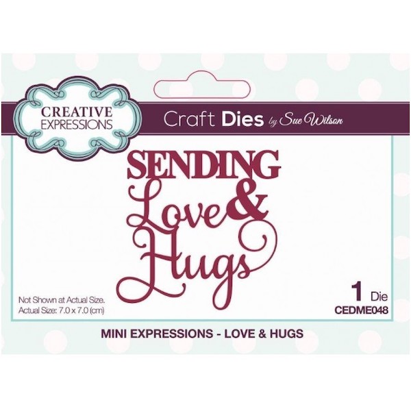 Love & Hugs Craft Die Sue Wilson