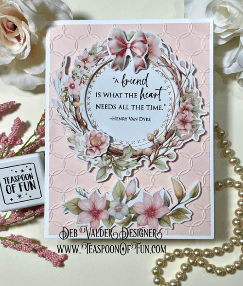 Friends Are What We Need . All products can be purchased in our Teaspoon Of Fun Paper Crafting Shop at www.TeaspoonOfFun.com/SHOP.