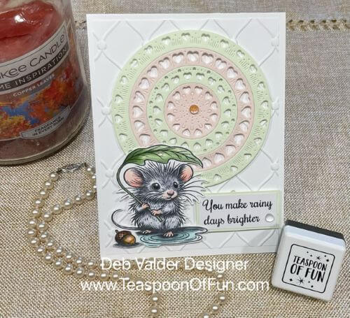 Rainy Days Are Brighter. All products can be purchased on our Teaspoon Of Fun Paper Crafting store at www.TeaspoonOfFun.com/SHOP.